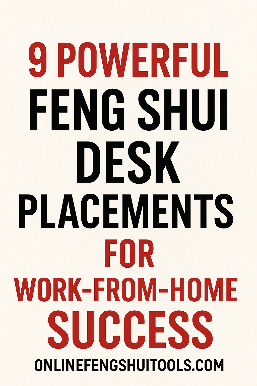 Feng Shui desk placement for WFH